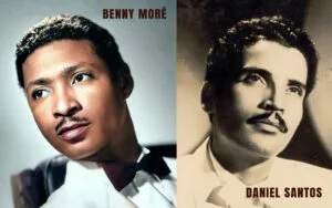 Benny More & Daniel Santos